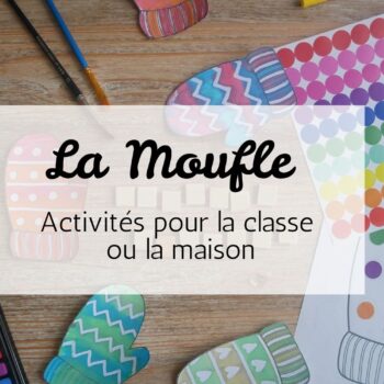 Exploitation de livre – La Moufle