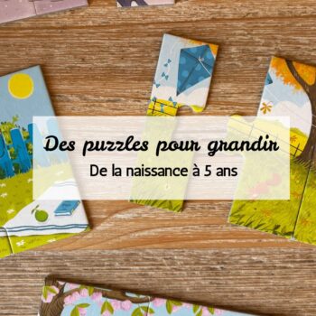 Quel puzzle pour quel âge ? De la naissance à 5 ans