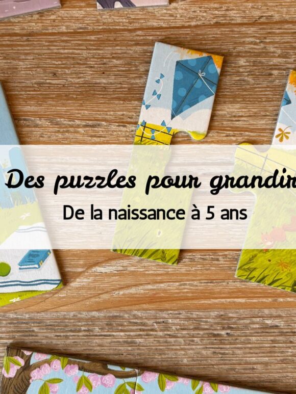 Quel puzzle pour quel âge ? De la naissance à 5 ans