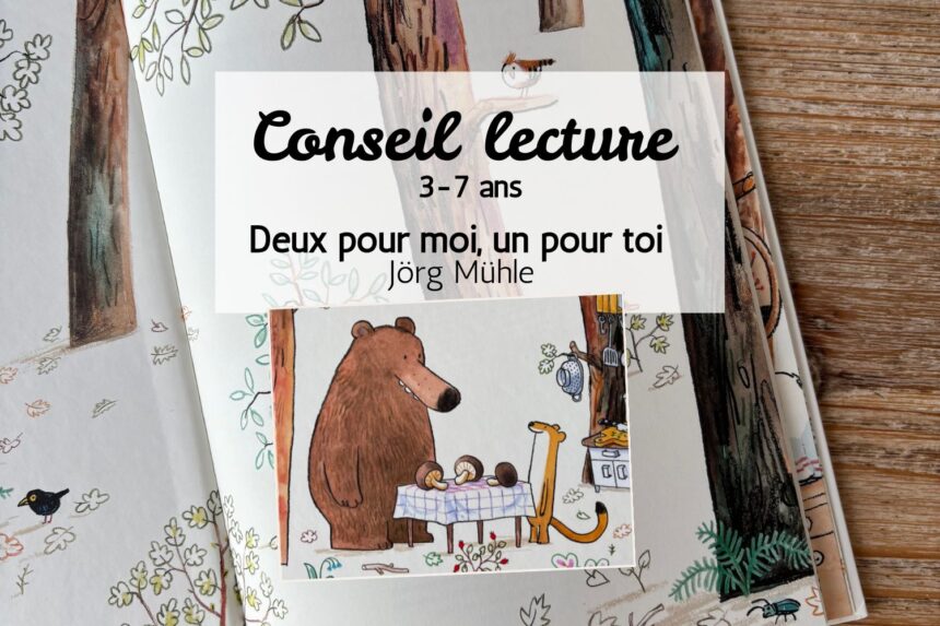 Conseil lecture, thème partage : deux pour moi, un pour toi Conseil lecture, thème partage : deux pour moi, un pour toi