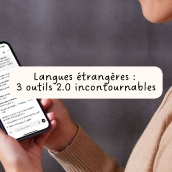 3 outils tech pour apprendre les langues étrangères