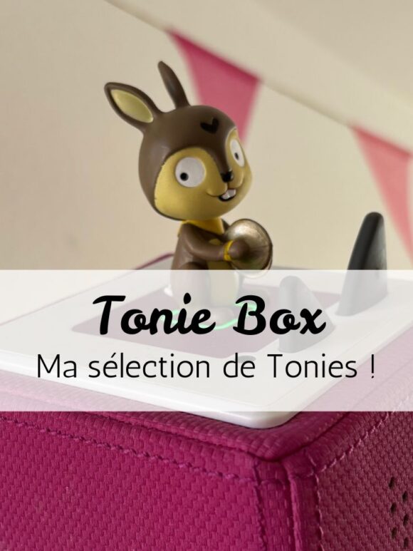 Nos Tonies préférés